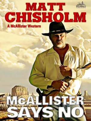 cover image of McAllister Says No (A Rem McAllister Western)